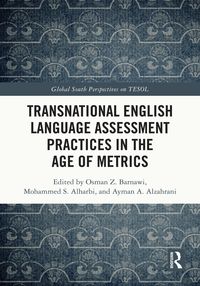 Produktbild: Transnational English Language Assessment Practices in the Age of Metrics