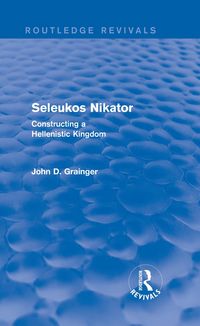 Produktbild: Seleukos Nikator (Routledge Revivals)