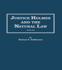 Produktbild: Justice Holmes and the Natural Law