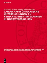 Produktbild: Landschafts&ouml;kologische Untersuchungen an verschiedenen Physiotopen in Nordwestsachsen