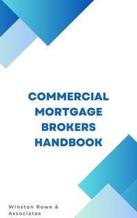 Produktbild: Commercial Mortgage Brokers Handbook