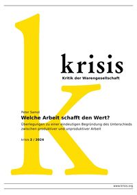 Produktbild: Welche Arbeit schafft den Wert? - krisis 2/ 2024