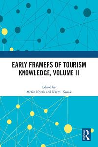 Produktbild: Early Framers of Tourism Knowledge, Volume II