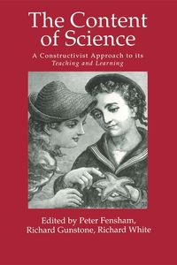 Produktbild: The Content Of Science: A Constructivist Approach To Its Teaching And learning