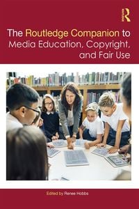 Produktbild: The Routledge Companion to Media Education, Copyright, and Fair Use