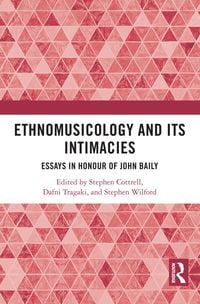 Produktbild: Ethnomusicology and its Intimacies
