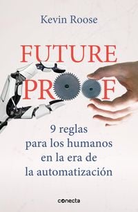 Produktbild: Futureproof: 9 Reglas Para Los Humanos En La Era de la Automatizaci&oacute;n / 9 Rules for Humans in the Age of Automation
