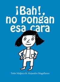 Produktbild: &iexcl;Bah! No Pongan ESA Cara / Urgh! Don't Make That Face
