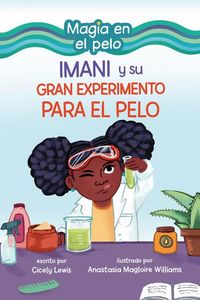 Produktbild: Imani Y Su Gran Experimento Para El Pelo (Imani and the Great Hair Experiment)