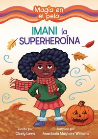 Produktbild: Imani La Superhero&iacute;na (Imani the Superhero)