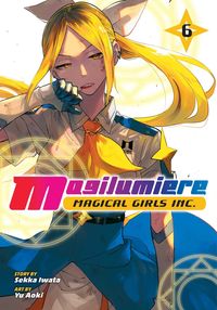 Produktbild: Magilumiere Magical Girls Inc., Vol. 6