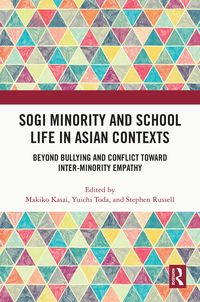 Produktbild: SOGI Minority and School Life in Asian Contexts