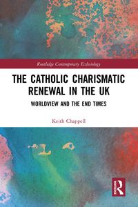 Produktbild: The Catholic Charismatic Renewal in the UK