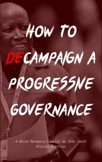 Produktbild: How to Decampaign a Progressive Governance