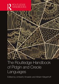 Produktbild: The Routledge Handbook of Pidgin and Creole Languages