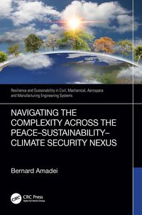 Produktbild: Navigating the Complexity Across the Peace-Sustainability-Climate Security Nexus