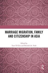 Produktbild: Marriage Migration, Family and Citizenship in Asia