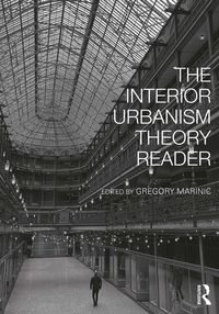 Produktbild: The Interior Urbanism Theory Reader