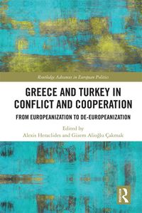 Produktbild: Greece and Turkey in Conflict and Cooperation