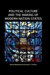 Produktbild: Political Culture and the Making of Modern Nation-States