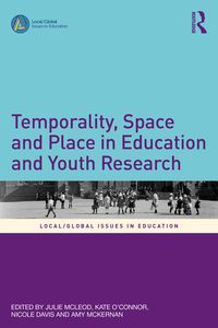 Produktbild: Temporality, Space and Place in Education and Youth Research