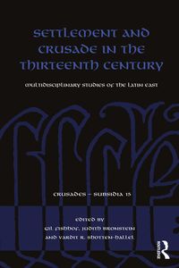 Produktbild: Settlement and Crusade in the Thirteenth Century