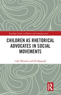 Produktbild: Children as Rhetorical Advocates in Social Movements