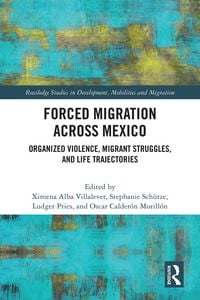 Produktbild: Forced Migration across Mexico