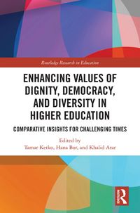Produktbild: Enhancing Values of Dignity, Democracy, and Diversity in Higher Education