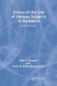 Produktbild: Ethics of the Use of Human Subjects in Research