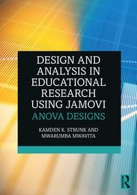 Produktbild: Design and Analysis in Educational Research Using jamovi