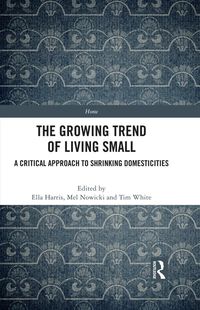 Produktbild: The Growing Trend of Living Small