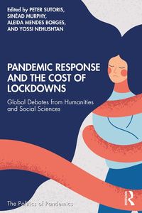 Produktbild: Pandemic Response and the Cost of Lockdowns