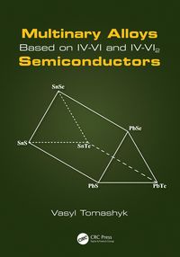 Produktbild: Multinary Alloys Based on IV-VI and IV-VI2 Semiconductors