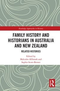 Produktbild: Family History and Historians in Australia and New Zealand