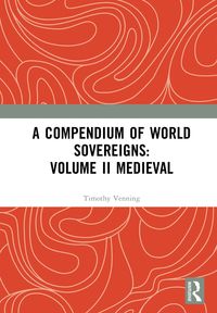 Produktbild: A Compendium of Medieval World Sovereigns