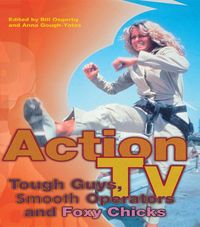Produktbild: Action TV: Tough-Guys, Smooth Operators and Foxy Chicks