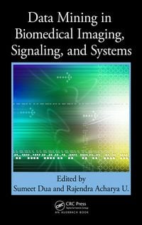 Produktbild: Data Mining in Biomedical Imaging, Signaling, and Systems