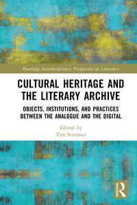 Produktbild: Cultural Heritage and the Literary Archive