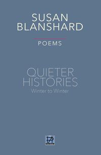 Produktbild: Quieter Histories Poems Winter To Winter