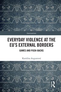 Produktbild: Everyday Violence at the EU's External Borders