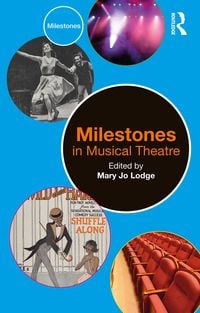 Produktbild: Milestones in Musical Theatre