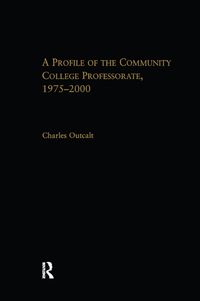 Produktbild: A Profile of the Community College Professorate, 1975-2000