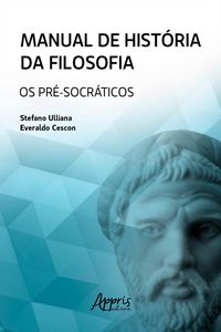 Produktbild: Manual de Hist&oacute;ria da Filosofia: Os Pr&eacute;-Socr&aacute;ticos