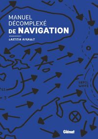 Produktbild: Manuel d&eacute;complex&eacute; de navigation