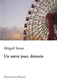 Produktbild: Un autre jour, demain : nouvelles et autres miscellan&eacute;es