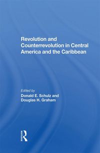 Produktbild: Revolution And Counterrevolution In Central America And The Caribbean