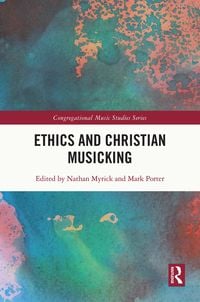 Produktbild: Ethics and Christian Musicking