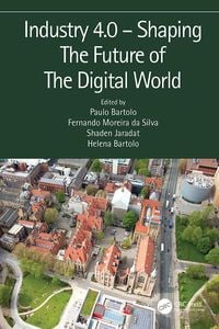Produktbild: Industry 4.0 - Shaping The Future of The Digital World