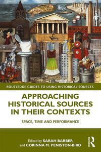 Produktbild: Approaching Historical Sources in their Contexts